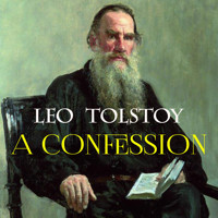 A Confession - Leo Tolstoy - Hörbuch
