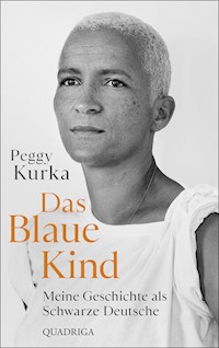 Das Blaue Kind - Peggy Kurka - E-Book