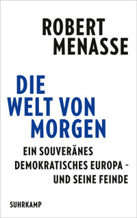Die Welt von morgen - Robert Menasse - E-Book