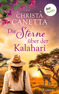 Die Sterne über der Kalahari - Christa Canetta - E-Book