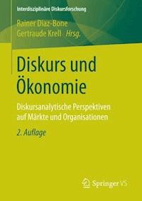Diskurs und Ökonomie -  - E-Book