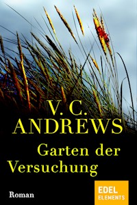 Garten der Versuchung - V.C. Andrews - E-Book