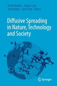 Diffusive Spreading in Nature, Technology and Society - - E-Book
