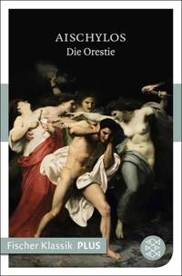 Die Orestie - Aischylos - E-Book