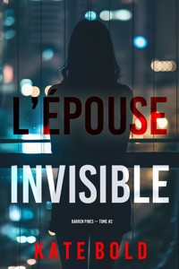 L'épouse invisible (Barren Pines — tome 2) - Kate Bold - E-Book