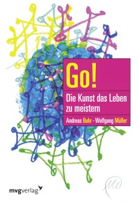 Go! Die Kunst das Leben zu meistern - Andreas Buhr - E-Book