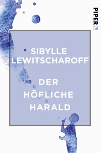 Der höfliche Harald - Sibylle Lewitscharoff - E-Book