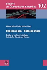 Begegnungen – Entgegnungen -  - E-Book