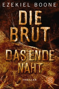 Die Brut - Das Ende naht - Ezekiel Boone - E-Book