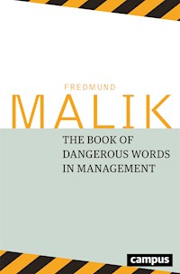 The Book of Dangerous Words in Management - Fredmund Malik - E-Book