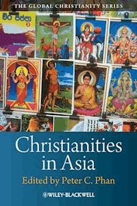 Christianities in Asia -  - E-Book