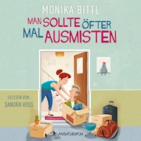Man sollte öfter mal ausmisten (ungekürzt) - Monika Bittl - Hörbuch