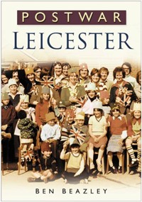 Post-War Leicester - Ben Beazley - E-Book