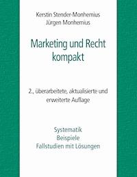 Marketing und Recht kompakt - Kerstin Stender-Monhemius - E-Book