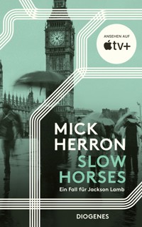 Slow Horses - Mick Herron - E-Book