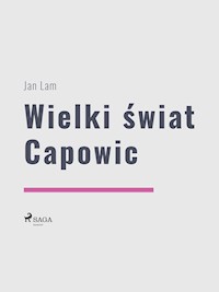 Wielki świat Capowic - Jan Lam - E-Book