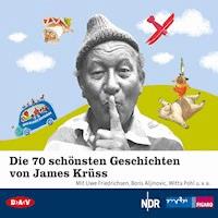 Die 70 schönsten Geschichten von James Krüss - James Krüss - Hörbuch