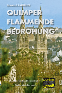 Quimper - Flammende Bedrohung - Bernard Larhant - E-Book