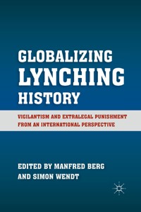 Globalizing Lynching History -  - E-Book