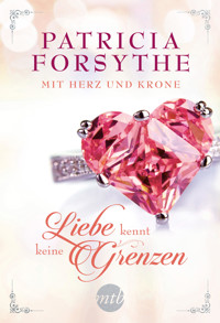 Liebe kennt keine Grenzen - Patricia Forsythe - E-Book