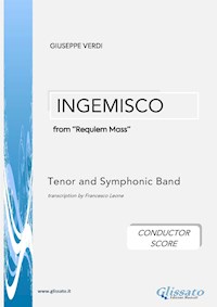 Ingemisco - Tenor and Symphonic Band (conductor score) - Giuseppe Verdi - E-Book