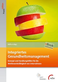 Integriertes Gesundheitsmanagement -  - E-Book