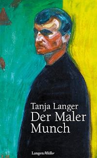 Der Maler Munch - Tanja Langer - E-Book