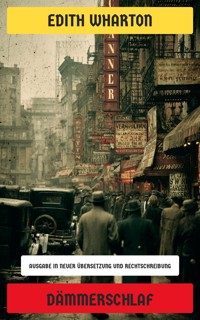 Dämmerschlaf - Edith Wharton - E-Book
