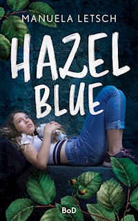 Hazel Blue - Manuela Letsch - E-Book