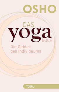 Das Yoga Buch I - Osho - E-Book
