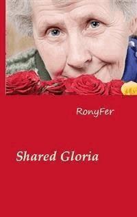 Shared Glory - RonyFer - E-Book