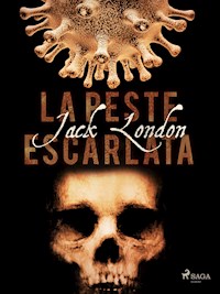 La peste escarlata - Jack  London - E-Book