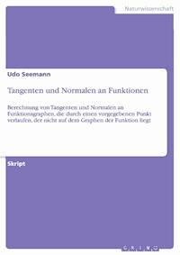 Tangenten und Normalen an Funktionen - Udo Seemann - E-Book