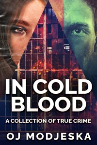 In Cold Blood - OJ Modjeska - E-Book
