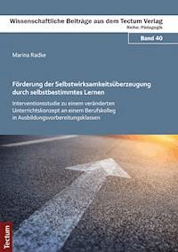 Förderung der Selbstwirksamkeitsüberzeugung durch selbstbestimmtes Lernen - Marina Radke - E-Book