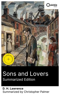 Sons and Lovers (Summarized Edition) - D H Lawrence - E-Book