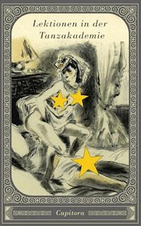 Lektionen in der Tanzakademie - Anonym - E-Book