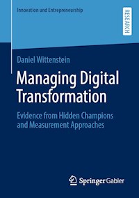 Managing Digital Transformation - Daniel Wittenstein - E-Book
