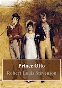 Prince Otto - Robert Louis Stevenson - E-Book