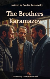 The Brothers Karamazov - Fyodor Dostoevsky - E-Book