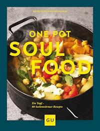 One Pot Soulfood - Susanne Bodensteiner - E-Book
