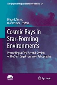 Cosmic Rays in Star-Forming Environments -  - E-Book