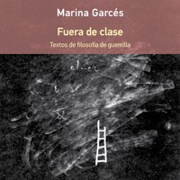 Fuera de clase - Marina Garcés - Hörbuch