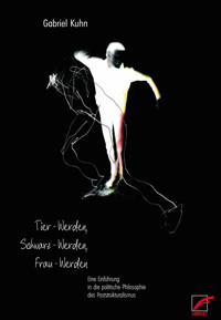 Tier-Werden, Schwarz-Werden, Frau-Werden - Gabriel Kuhn - E-Book