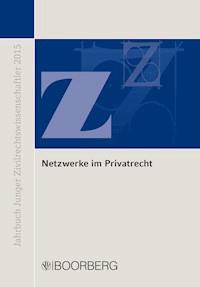 Netzwerke im Privatrecht - - E-Book