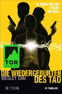 Die Wiedergeburten des Tao - Wesley Chu - E-Book