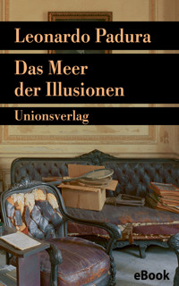 Das Meer der Illusionen - Leonardo Padura - E-Book