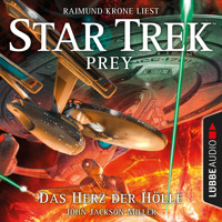 Das Herz der Hölle - Star Trek Prey, Teil 1 (Ungekürzt) - John Jackson Miller - Hörbuch