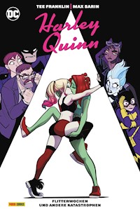 Harley Quinn: Flitterwochen und andere Katastrophen - Tee Franklin - E-Book