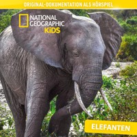 National Geographic Kids: Elefanten (Original-Dokumentation als Hörspiel) -  - Hörbuch
